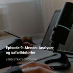 Menon: Analyser og safarihistorier